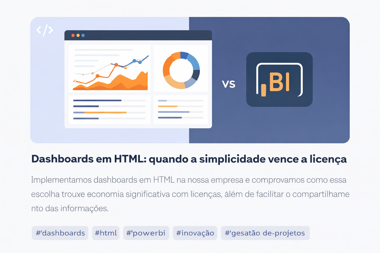 Dashboards em HTML: quando a simplicidade vence a licença